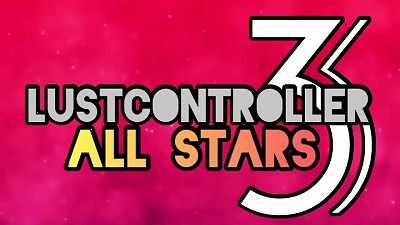LustController: The video 3: All starlets [Trailer] [VOTE NOW]